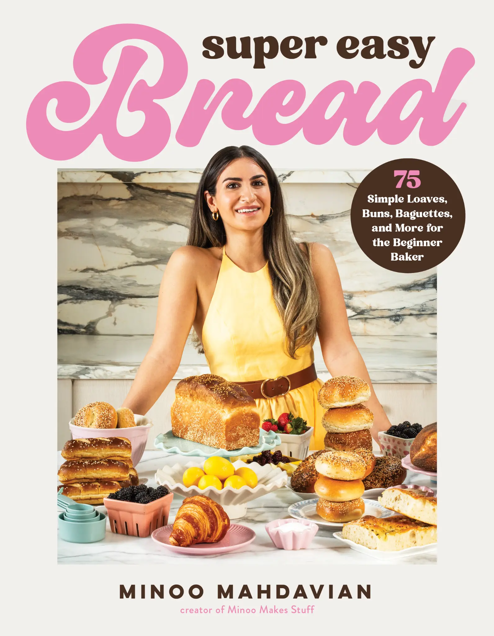 Cover of Super Easy Bread by Minoo Mahdavian